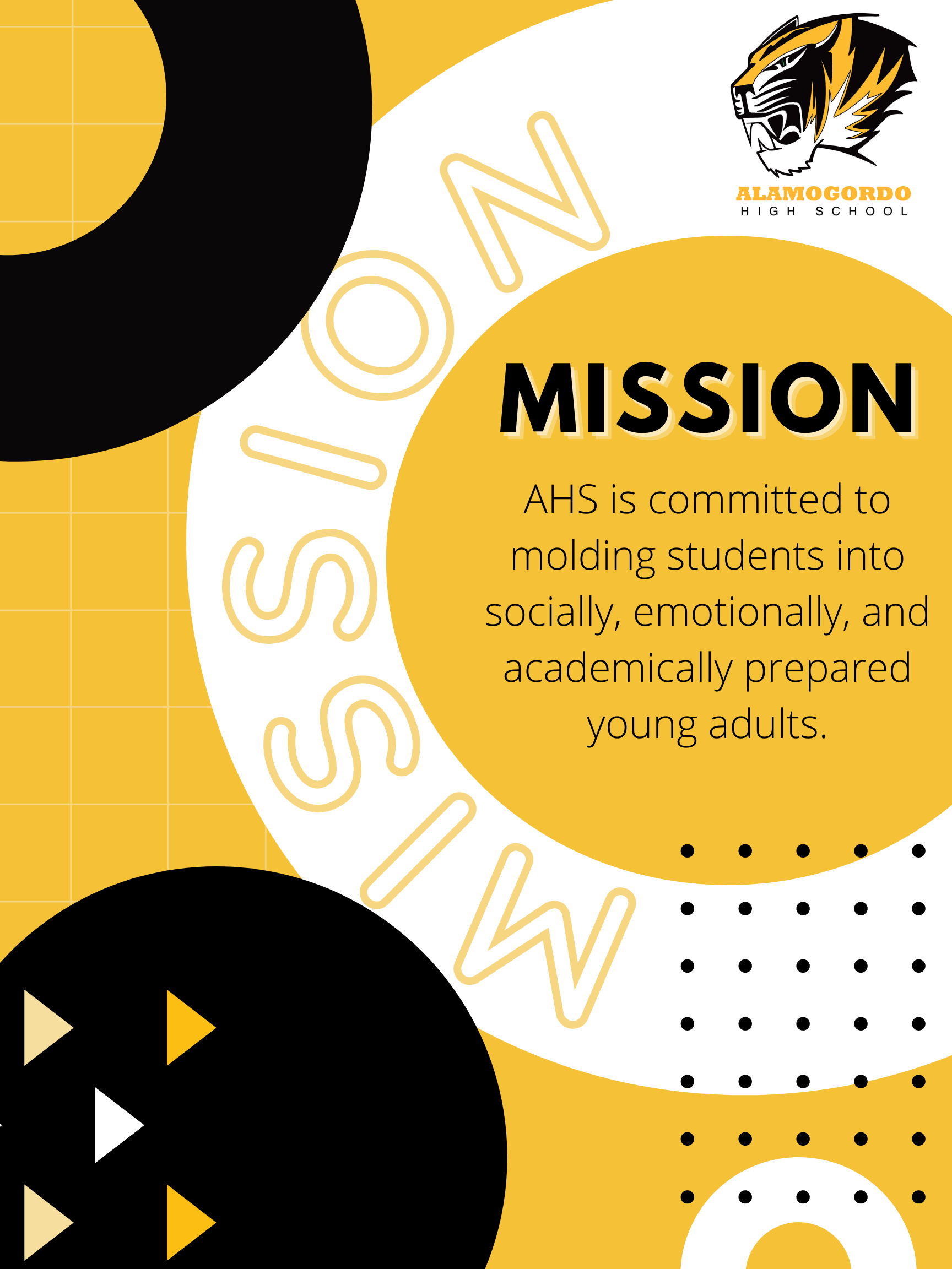 AHS Mission: AHS is committed to molding students into socially, emotionally, and academically prepared young adults. 